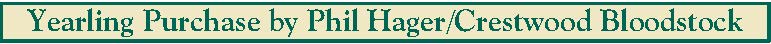 YrlgPurchase-PhilHager-CrestwoodBloodstock